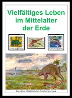 Diverse live in middle age of the Earth philatelic exhibit